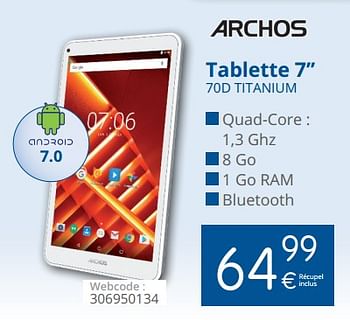 Promotions Archos tablette 7`` 70d titanium - Archos - Valide de 15/01/2018 à 31/01/2018 chez Eldi