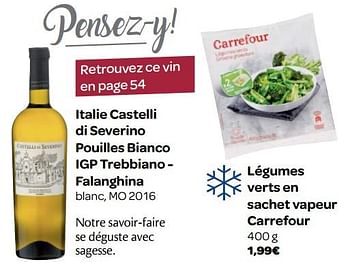 Promotions Italie castelli di severino pouilles bianco igp trebbiano - falanghina - Vins blancs - Valide de 17/01/2018 à 22/01/2018 chez Carrefour