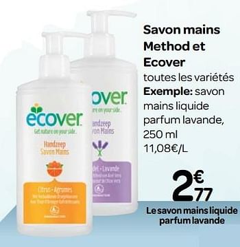 Promotions Savon mains method et ecover - Ecover - Valide de 17/01/2018 à 29/01/2018 chez Carrefour