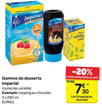 Promotions Gamme de desserts imperial - Imperial Desserts - Valide de 17/01/2018 à 29/01/2018 chez Carrefour