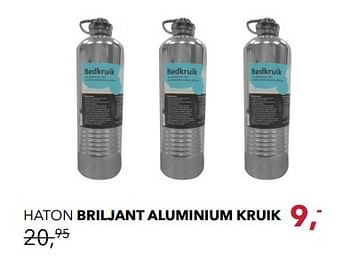 Promoties Haton briljant aluminium kruik - Haton - Geldig van 14/01/2018 tot 10/02/2018 bij Baby & Tiener Megastore