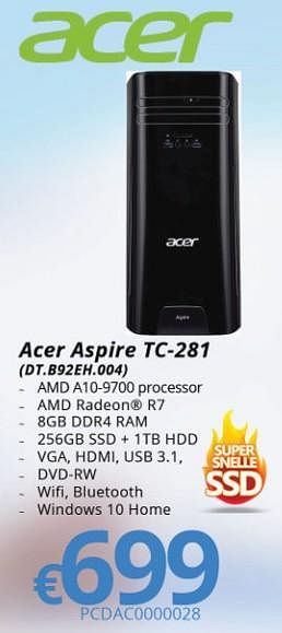 Promotions Acer aspire tc-281 (dt.b92eh.004) - Acer - Valide de 15/01/2018 à 28/02/2018 chez Compudeals