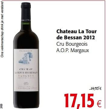 Promoties Chateau la tour de bessan 2012 cru bourgeois a.o.p. margaux - Rode wijnen - Geldig van 17/01/2018 tot 30/01/2018 bij Colruyt
