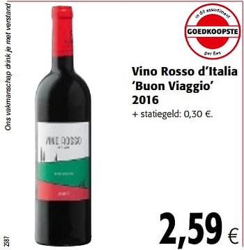 Promotions Vino rosso d`italia `buon viaggio` 2016 - Vins rouges - Valide de 17/01/2018 à 30/01/2018 chez Colruyt