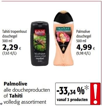 Promotions Palmolive alle doucheproducten of tahiti volledig assortiment - Palmolive - Valide de 17/01/2018 à 30/01/2018 chez Colruyt
