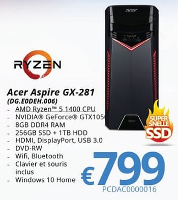 Promotions Acer aspire gx-281 (dg.eodeh.006) - Acer - Valide de 15/01/2018 à 28/02/2018 chez Compudeals