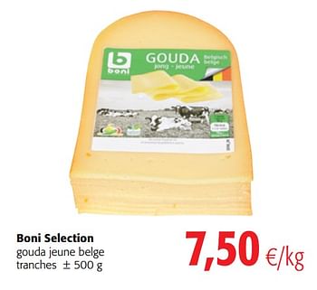 Promotions Boni selection gouda jeune belge tranches - Boni - Valide de 17/01/2018 à 30/01/2018 chez Colruyt