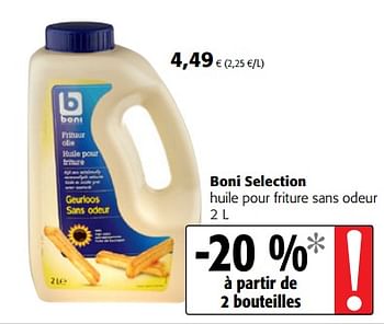 Promotions Boni selection huile pour friture sans odeur - Boni - Valide de 17/01/2018 à 30/01/2018 chez Colruyt