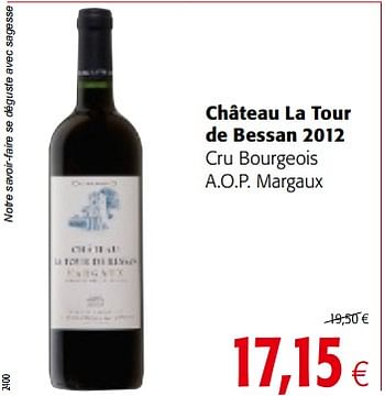 Promoties Château la tour de bessan 2012 cru bourgeois a.o.p. margaux - Rode wijnen - Geldig van 17/01/2018 tot 30/01/2018 bij Colruyt