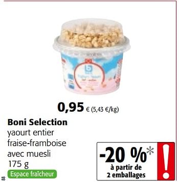 Promotions Boni selection yaourt entier fraise-framboise avec muesli - Boni - Valide de 17/01/2018 à 30/01/2018 chez Colruyt