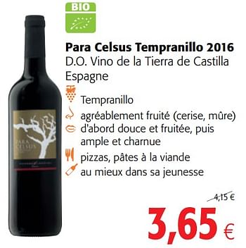 Promotions Para celsus tempranillo 2016 d.o. vino de la tierra de castilla espagne - Vins rouges - Valide de 17/01/2018 à 30/01/2018 chez Colruyt