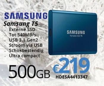 Promoties Samsung t5 hdesa4413347 - Samsung - Geldig van 15/01/2018 tot 28/02/2018 bij Compudeals