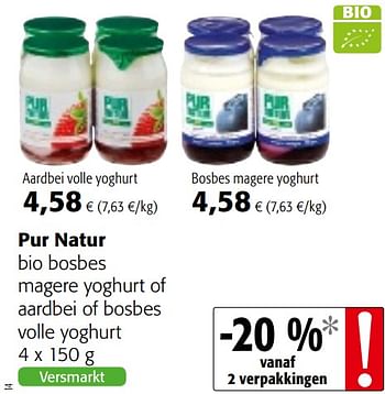 Promoties Pur natur bio bosbes magere yoghurt of aardbei of bosbes volle yoghurt - Pur Natur - Geldig van 17/01/2018 tot 30/01/2018 bij Colruyt