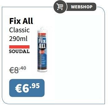 Promoties Fix all classic soudal - Soudal - Geldig van 18/01/2018 tot 31/01/2018 bij Cevo Market