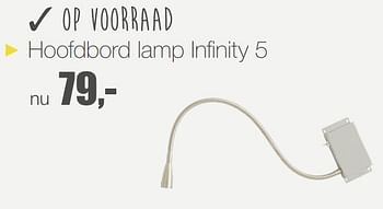 Promoties Hoofdbord lamp infinity 5 - Huismerk - Goossens Wonen & Slapen - Geldig van 01/02/2018 tot 18/02/2018 bij Goossens Wonen & Slapen