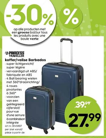 Promotions Koffer-valise barbados - Princess Traveller - Valide de 17/01/2018 à 31/01/2018 chez Blokker