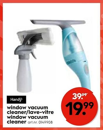 Promotions Window vacuum cleaner-lave-vitre window vacuum cleaner - Handy - Valide de 17/01/2018 à 31/01/2018 chez Blokker