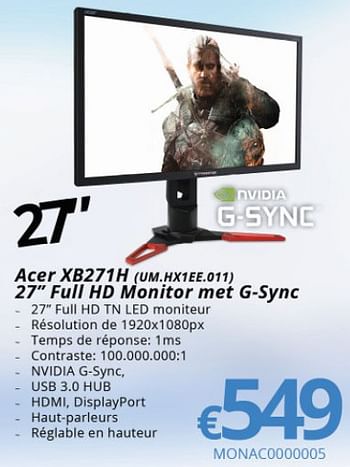 Promotions Acer xb271h full hd monitor met g-sync - Acer - Valide de 15/01/2018 à 28/02/2018 chez Compudeals