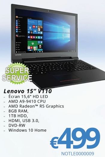 Promotions Lenovo 15 v110 notle0000009 - Lenovo - Valide de 15/01/2018 à 28/02/2018 chez Compudeals