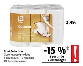 Promotions Boni selection coconut papier-toilette - Boni - Valide de 17/01/2018 à 30/01/2018 chez Colruyt