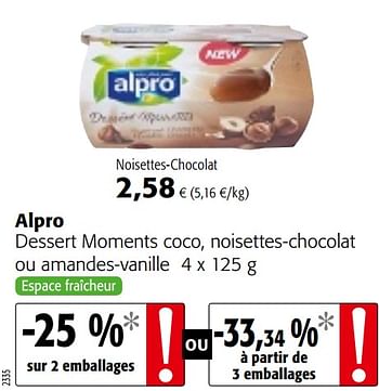 Promoties Alpro dessert moment coco, noisettes-chocolat ou amandes-vanille - Alpro - Geldig van 17/01/2018 tot 30/01/2018 bij Colruyt
