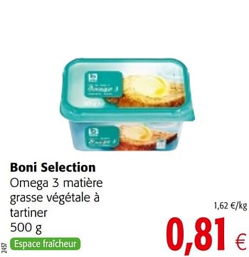 Promotions Boni selection omega 3 matière grasse végétale à tartiner - Boni - Valide de 17/01/2018 à 30/01/2018 chez Colruyt