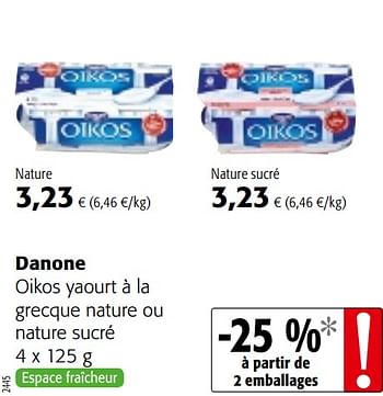 Promotions Danone oikos yaourt à la grecque nature ou nature sucré - Danone - Valide de 17/01/2018 à 30/01/2018 chez Colruyt