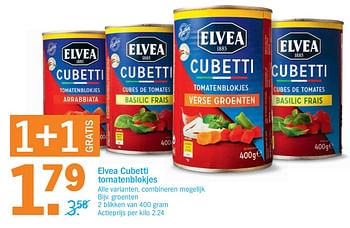 Promoties Elvea cubetti tomatenblokjes groenten 2 blikken - Elvea - Geldig van 22/01/2018 tot 28/01/2018 bij Albert Heijn