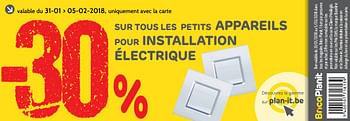 Promotions -30% sur tous les petits appareils pour installation électrique - Produit maison - BricoPlanit - Valide de 31/01/2018 à 05/02/2018 chez BricoPlanit