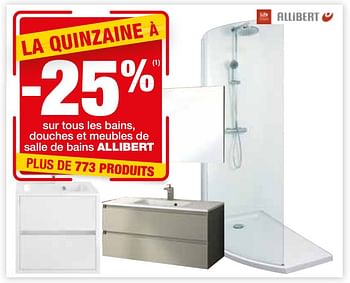 Promotions -25% sur tous les bains, douches et meubles de salle de bains allibert - Allibert - Valide de 06/02/2018 à 19/02/2018 chez Brico