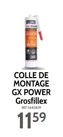 Promotions Colle de montage gx power grosfillex - Grosfillex - Valide de 06/02/2018 à 19/02/2018 chez BricoPlanit