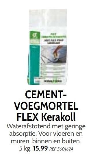 Promotions Cementvoegmortel flex kerakoll - Kerakoll - Valide de 06/02/2018 à 19/02/2018 chez BricoPlanit