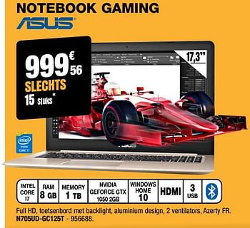 Promoties Asus notebook gaming n705ud-gc125t - Asus - Geldig van 31/01/2018 tot 18/02/2018 bij Electro Depot