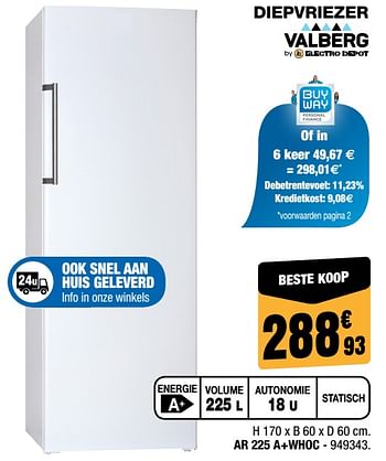 Promoties Valberg diepvriezer ar 225 a+whoc - Valberg - Geldig van 31/01/2018 tot 18/02/2018 bij Electro Depot