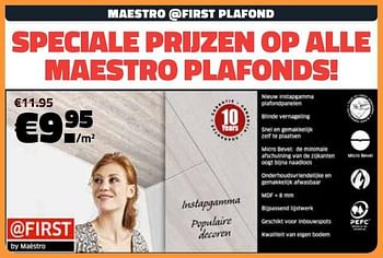 Promoties Maestro @first plafond - @First - Geldig van 05/02/2018 tot 28/02/2018 bij Bouwcenter Frans Vlaeminck