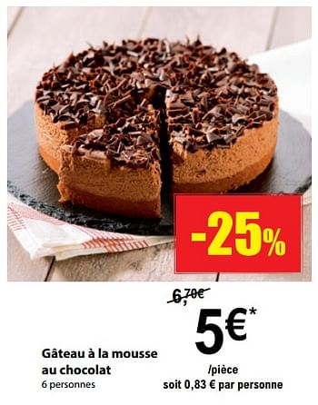 Produit Maison Carrefour Gateau A La Mousse Au Chocolat En Promotion Chez Carrefour Market