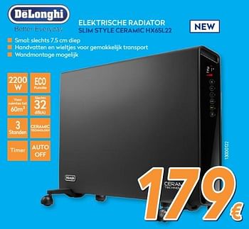 Promoties Delonghi elektrische radiator slim style ceramic hx65l22 - Delonghi - Geldig van 01/02/2018 tot 25/02/2018 bij Krefel