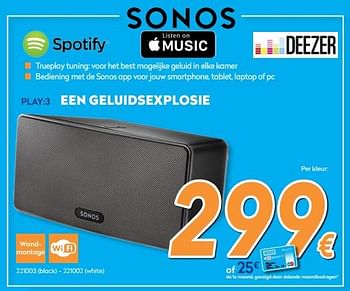 Promoties Sonos play:3 een geluidsexplosie - Sonos - Geldig van 01/02/2018 tot 25/02/2018 bij Krefel