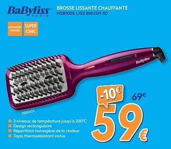 Promotions Babyliss brosse lissante chauffante hsb100e liss brush 3d - Babyliss - Valide de 01/02/2018 à 25/02/2018 chez Krefel