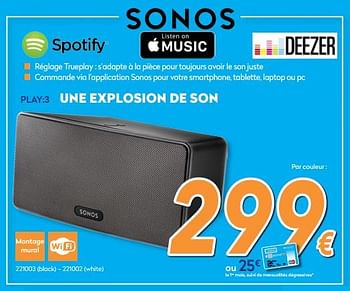 Promotions Sonos play:3 une explosion de son - Sonos - Valide de 01/02/2018 à 25/02/2018 chez Krefel