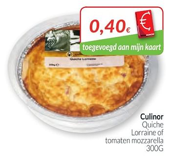 Promoties Culinor quiche lorraine of tomaten mozzarella - Culinor - Geldig van 01/02/2018 tot 28/02/2018 bij Intermarche