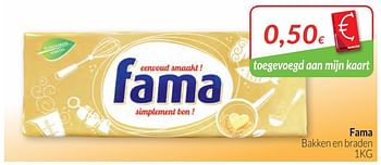 Promoties Fama bakken en braden - Fama - Geldig van 01/02/2018 tot 28/02/2018 bij Intermarche