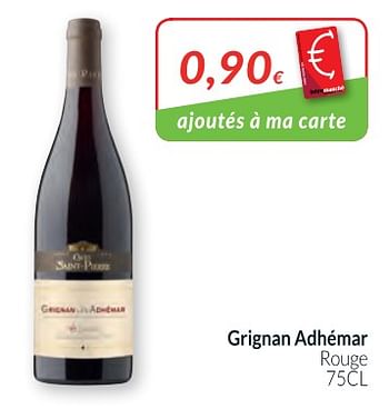 Promoties Grignan adhémar rouge - Rode wijnen - Geldig van 01/02/2018 tot 28/02/2018 bij Intermarche