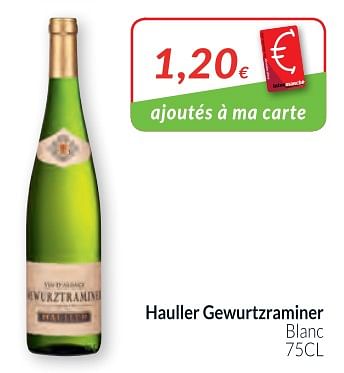 Promoties Hauller gewurtzraminer blanc - Witte wijnen - Geldig van 01/02/2018 tot 28/02/2018 bij Intermarche