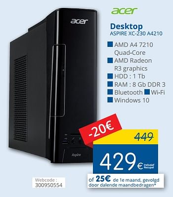 Promotions Acer desktop aspire xc-230 a4210 - Acer - Valide de 01/02/2018 à 28/02/2018 chez Eldi