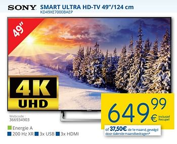Promoties Sony smart ultra hd-tv 49``-124 cm kd49xe7000baep - Sony - Geldig van 01/02/2018 tot 28/02/2018 bij Eldi