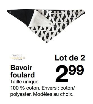 Promotions Bavoir foulard - Produit maison - Zeeman  - Valide de 03/02/2018 à 21/07/2018 chez Zeeman