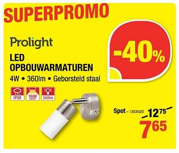 Promotions Prolight led opbouwarmaturen spot - Prolight - Valide de 01/02/2018 à 18/02/2018 chez HandyHome