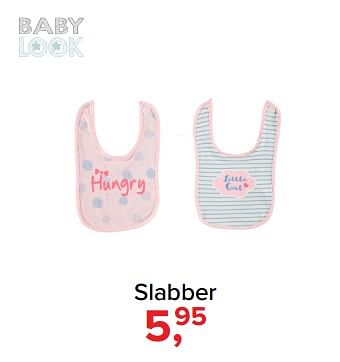 Promoties Slabber - Baby look - Geldig van 01/02/2018 tot 03/03/2018 bij Baby-Dump