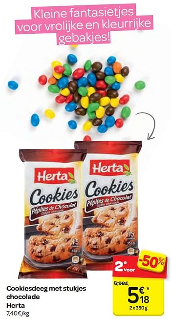 Promoties Cookiesdeeg met stukjes chocolade herta - Herta - Geldig van 07/02/2018 tot 19/02/2018 bij Carrefour